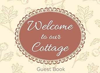 Welcome our cottage sign - welcome, cottage: