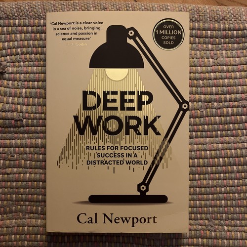 Deep work rules for focused - deep, work: