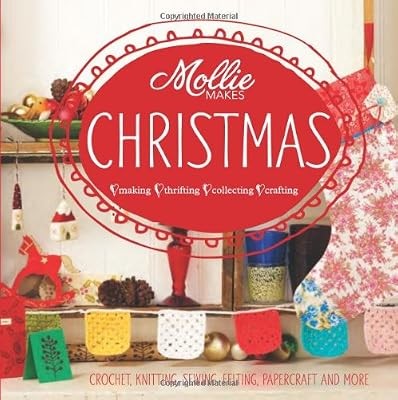 Mollie makes christmas - christmas:, living