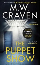 The Puppet Show: Winner of the CWA Gold Dagger Award 2019 (W... by Craven, M. W.