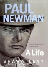 Paul Newman: A Life-Shawn