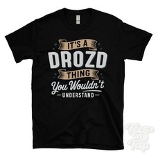 IT'S A DROZD THING YOU
