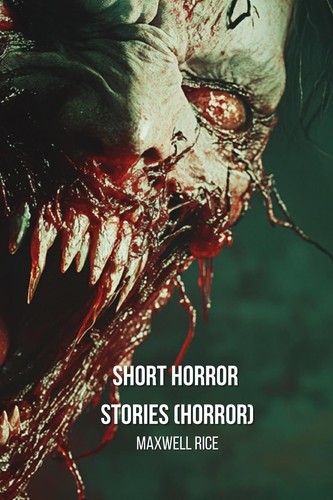 Short horror stories - short,