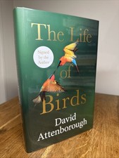 The Life of Birds by David Attenborough SIGNED Revised & Updated 2023 UK HB 1st