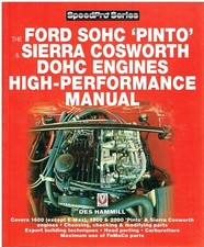 FORD 1.6 1.8 2.0 SOHC PINTO 2.0 DOHC SIERRA COSWORTH ENGINE '70-92 TUNING MANUAL