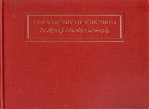 The mastery munnings - the,