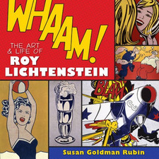 Whaam!: The Art & Life of Roy Lichtenstein - Rubin, Susan Goldman