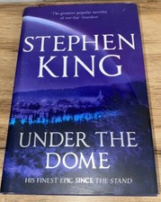 Under The Dome By Stephen King