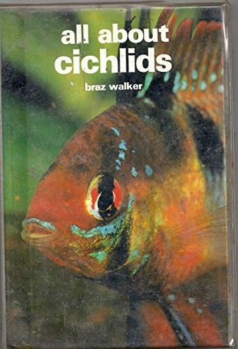 All about cichlids walker - about, by