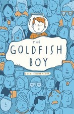 The Goldfish Boy by Thompson