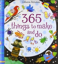 365 Things to Make and Do (Usborne Activities) By Fiona Watt