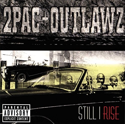 2pac outlawz still - -, i