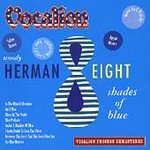 Woody Herman : Eight Shades Of Blue CD (1999) Expertly Refurbished Product