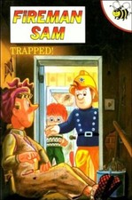 Trapped! (Fireman Sam) By Rob