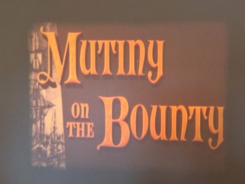 Mutiny the bounty 1962 - on,