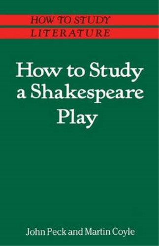 How study shakespeare - to, a