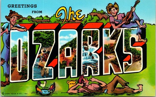 Greetings from the - the, ozarks