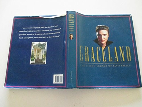 Graceland living legacy of - graceland:,