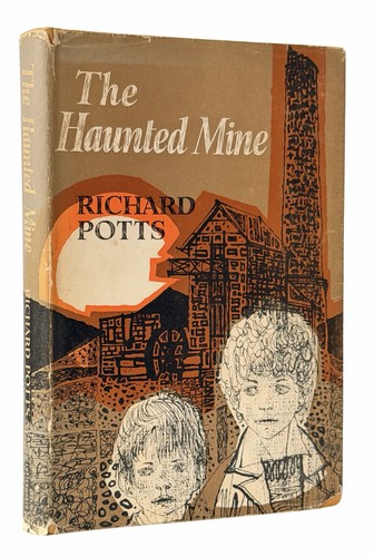 The haunted mine richard - the, mine,