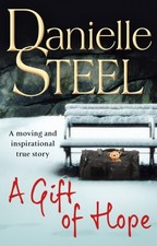 A Gift of Hope by Danielle Steel (Paperback Book)