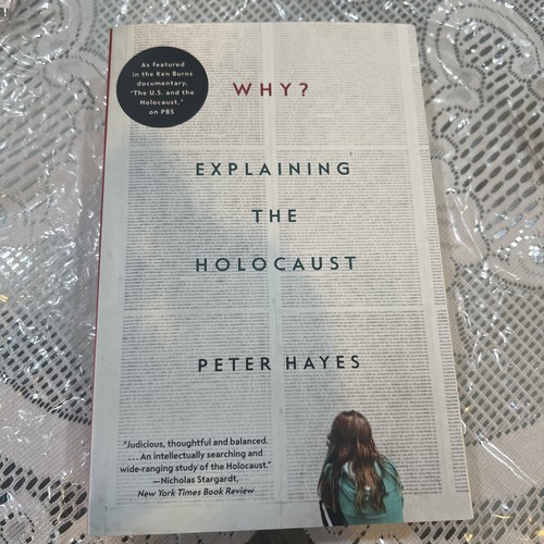 Why explaining the - the, holocaust