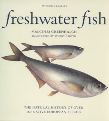 Freshwater fish the natural - the,