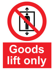 Goods Lift Only Business Health and Safety Sign Adhesive Sticker Notice Vinyl