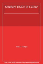 Southern EMUs in Colour-John