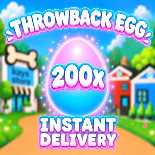 200x throwback egg adopt - 200x,