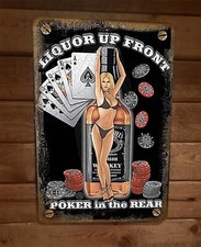 Liquor up Front Poker in the