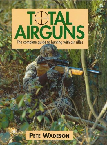 Total airguns the complete - total,