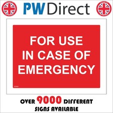 SIGN For Use In Case Of