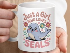 Seal Lover Mug, Just A Girl