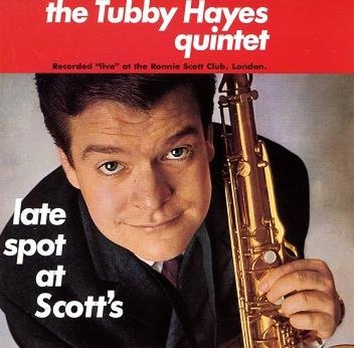 Tubby hayes quintet late - quintet,