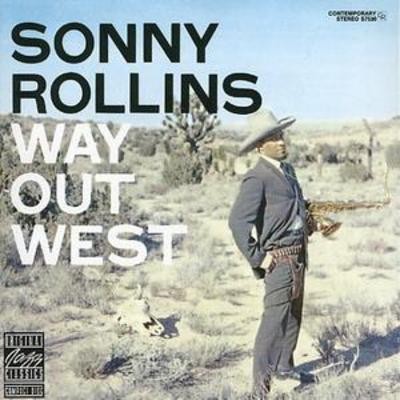 Sonny rollins way out west - sonny,
