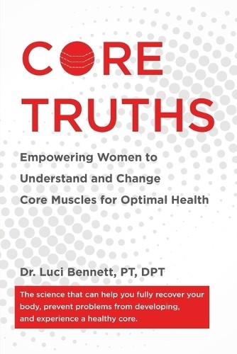 Luci bennett core truths - bennett,