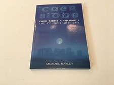 Caer Sidhe: The Celtic Night Sky, V..., Bayley, Michael