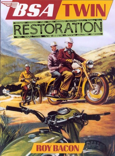 Bsa twin restoration roy - bsa,