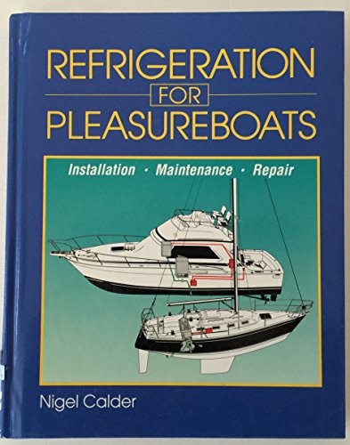 Refrigeration for pleasure - refrigeration,