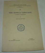 THE SENECA LANGUAGE A STUDY IN
