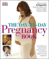 The Day-by-Day Pregnancy Book