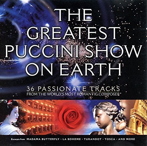 The greatest puccini show - greatest, on