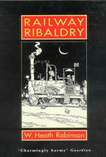 Railway Ribaldry - Robinson
