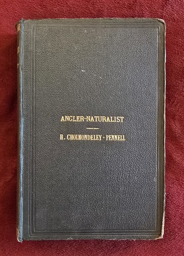 The angler naturalist british - the, angler-naturalist: