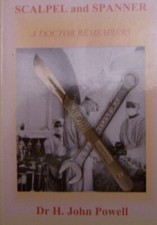 Scalpel and Spanner: A Doctor Remembers