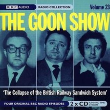 Various Artists: Goon Show, The - Vol. 23: The Collapse of the British Rail..