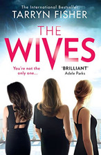 The Wives: A sexy, twisty psychologi..., Fisher, Tarryn