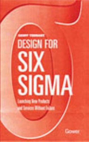 Design for six sigma - design,