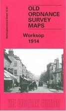 Worksop 1914: Nottinghamshire Sheet 13.03 (Old O.S. Maps... - Griffiths, John