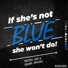 She not blue - blue,